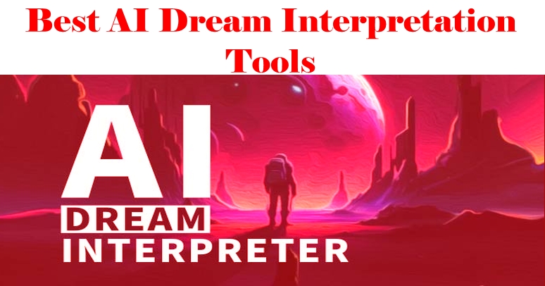 Best AI Dream Interpretation Tools 